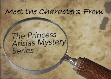 Meet the Characters from The Princess Arisias Mystery Series