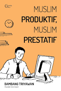 Muslim Produktif, Muslim Prestatif