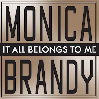 Monica - It All Belongs To Me