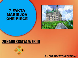 7 Fakta Marijoa One Piece, Lokasi Dimana Pemerintah Dunia Di One Piece Ada
