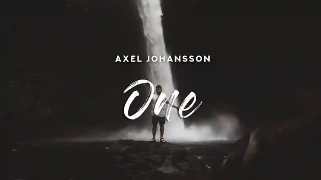 One Lyrics - Axel Johansson