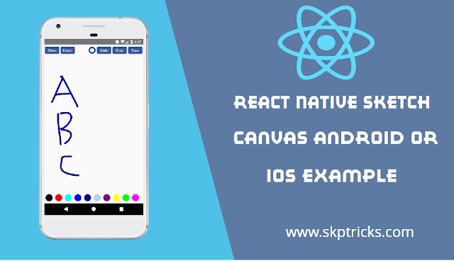 React Native Sketch Canvas Android or IOS Example