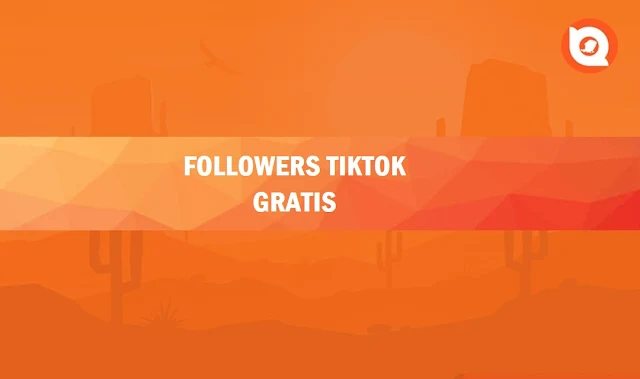 Followers Tiktok Gratis Aman 2023