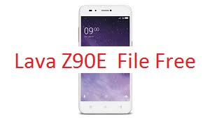 Lava Z90E MT6737M Flash File Free Download l Lava Z90E MT6737M Flash File Without Password