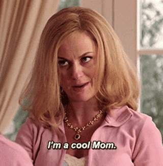 Amy Pohler saying she's a cool mom