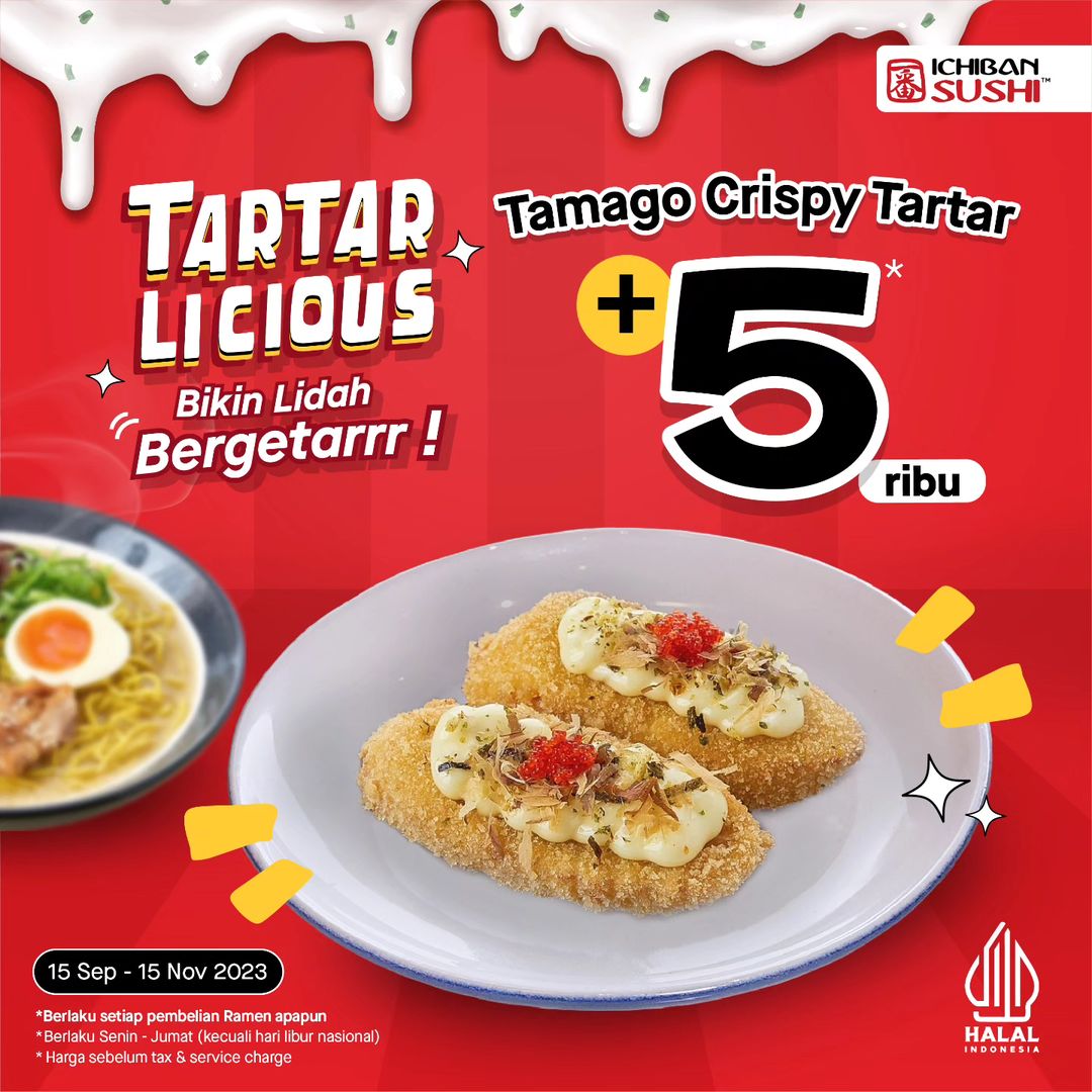 Promo ICHIBAN SUSHI Tambah +Rp. 5.000 Dapat TAMAGO CRISPY TARTAR