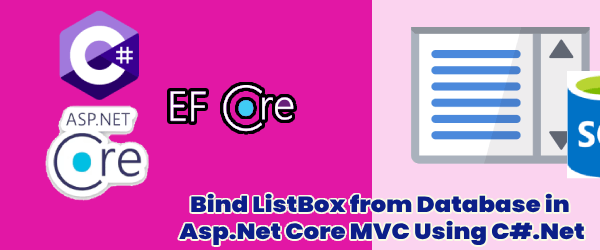 Bind ListBox from Database in Asp.Net Core MVC Using C#.Net