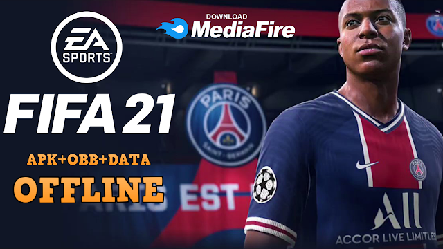 Download FIFA 21 Android Offline 900MB