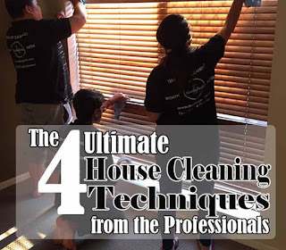 The 4 Ultimate House Cleaning Techniques from the Professionals