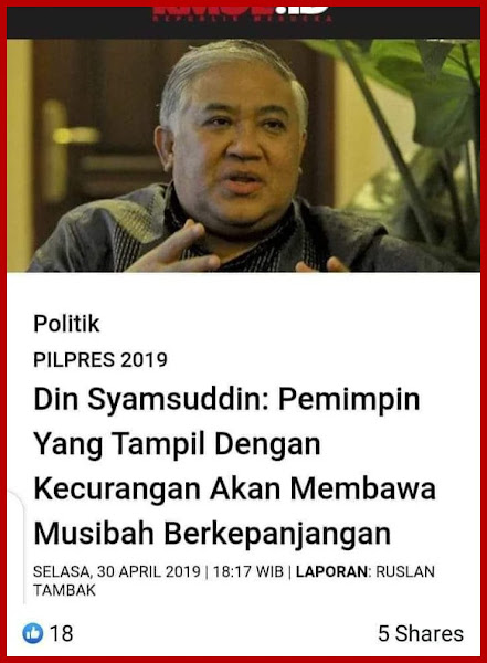 JEJAK DIGITAL Pernyataan mantan Ketua Umum PP Muhammadiyah Prof Din Syamsuddin: Pemimpin Yang Tampil Dengan Kecurangan Akan Membawa Musibah Berkepanjangan