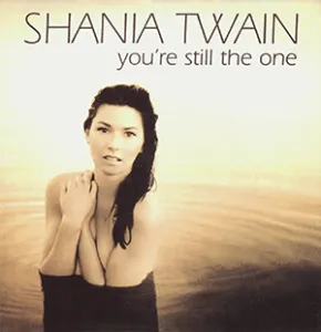 Shania Twain You’re Still The One mp3 song download