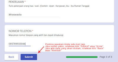 Periksa Data Anda. Jika sudah yakin, silahkan klik "Submit" atau "Kirim"