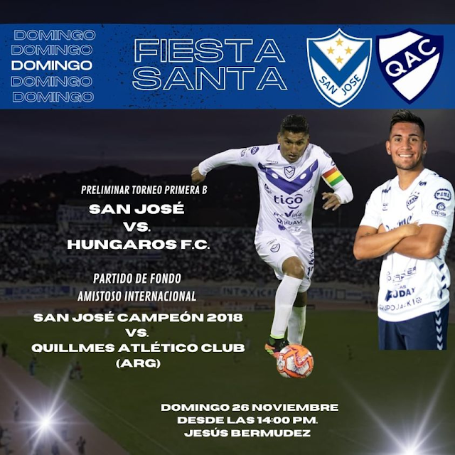 San Jose Campeón 2018 vs Quilmes Atletico Club, domingo 26 de noviembre