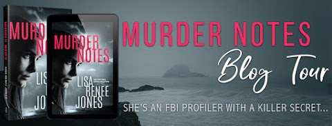 MURDER NOTES by Lisa Renee Jones~Blog Tour & ARC review