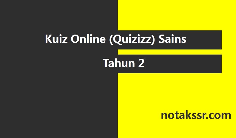 Kuiz Online (Quizizz) Sains Tahun 2