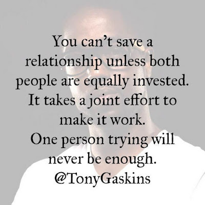 It takes 2 to have a good relationship