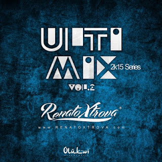 Renato Xtrova - Ultimix 2015 Series Vol. 1 (2015) 