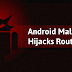 New Android Malware Hijacks Router Dns From Smartphone