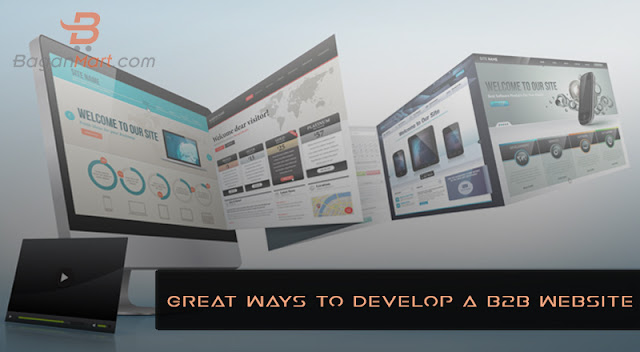 great ways to develop a b2b website