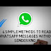 4 Simple Methods to Read WhatsApp Messages Without Sender Know