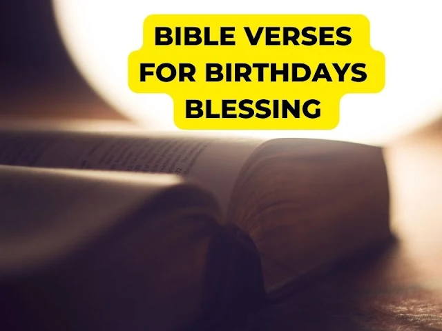 70 Bible Verses for Birthdays Blessing