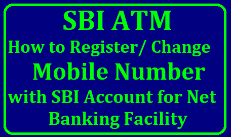 How to Register Mobile Number with SBI Account for Net Banking Facility Register your Mobile Number for SBI Net Banking fecility to continue fuerther after 01.12.2018 Here is the process to Register your Mobile Number with SBI Account to avail Net Banking Fecility get step by step process Update or Register Mobile Number with State Bank of India Bank Acount Net Banking Fecility how-to-register-mobile-number-with-sbi-account-for-net-banking-fecility-get-details/2018/10/how-to-register-mobile-number-with-sbi-account-for-net-banking-fecility-get-details.html