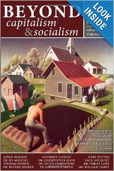 http://www.amazon.com/Beyond-Capitalism-Socialism-Statement-Ideal/dp/1932528105/ref=sr_1_1?ie=UTF8&qid=1392737482&sr=8-1&keywords=beyond+capitalism+and+socialism