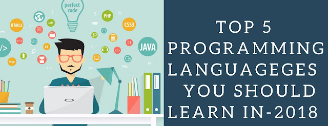 Top 5 Programming Languages to Learn for 2018