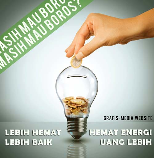 8 Contoh Poster Hemat Energi Untuk Inspirasi - GRAFIS - MEDIA