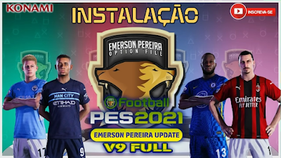 PES 2021 Compilation Option File by Emerson Pereira