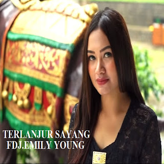 MP3 download fdj.emily young - Terlanjur Sayang - Single iTunes plus aac m4a mp3