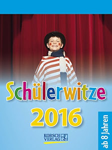 Schülerwitze 2016: Tages-Abreisskalender