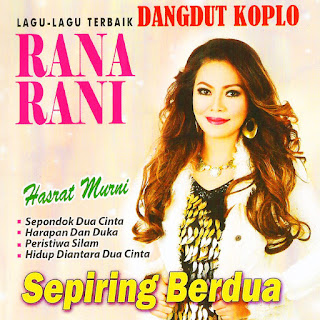 MP3 download Rana Rani - Dangdut Koplo Rana Rani (Lagu-Lagu Terbaik) iTunes plus aac m4a mp3