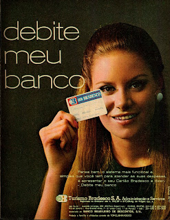 propaganda cartão Bradesco - 1970. História da década de 70; Propaganda nos anos 70; Brazil in the 70s. Oswaldo Hernandez.