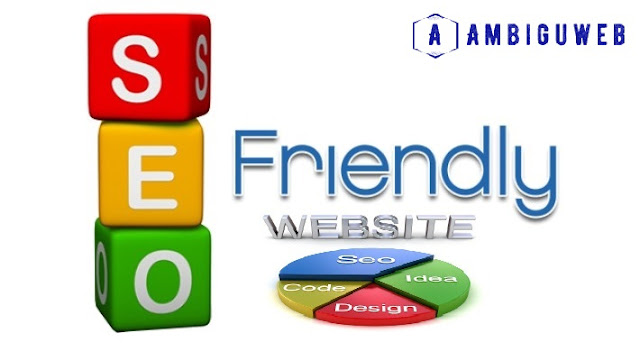 Mengenali SEO Friendly Website, SEO Friendly Website, SEO Friendly