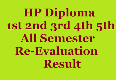 HP Diploma Re-evaluation Result, HP Poly Reveal Result, HP Polytechnic Re-Evaluation Result 2019, 2019 HP Diploma 1st Semester Re-Evaluation Result 2019, HP Diploma 2nd Semester Re-Evaluation Result 2019, HP Diploma 3rd Semester Re-Evaluation Result 2019, HP Diploma 4th Semester Re-Evaluation Result 2019 ,HP Diploma 5th Semester Re-Evaluation Result 2019