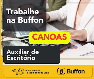 Comercial Buffon está selecionando Auxiliar de Escritório em Canoas