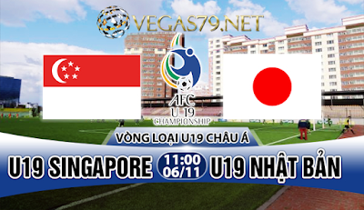 Nhận định bóng đá U19 Singapore vs U19 Nhật Bản