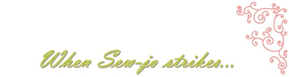 When Sew-jo strikes!