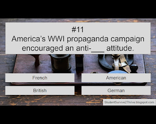 America’s WWI propaganda campaign encouraged an anti-___ attitude. Answer choices include: French, American, British, German