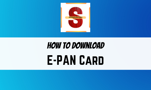 Download E-PAN Card
