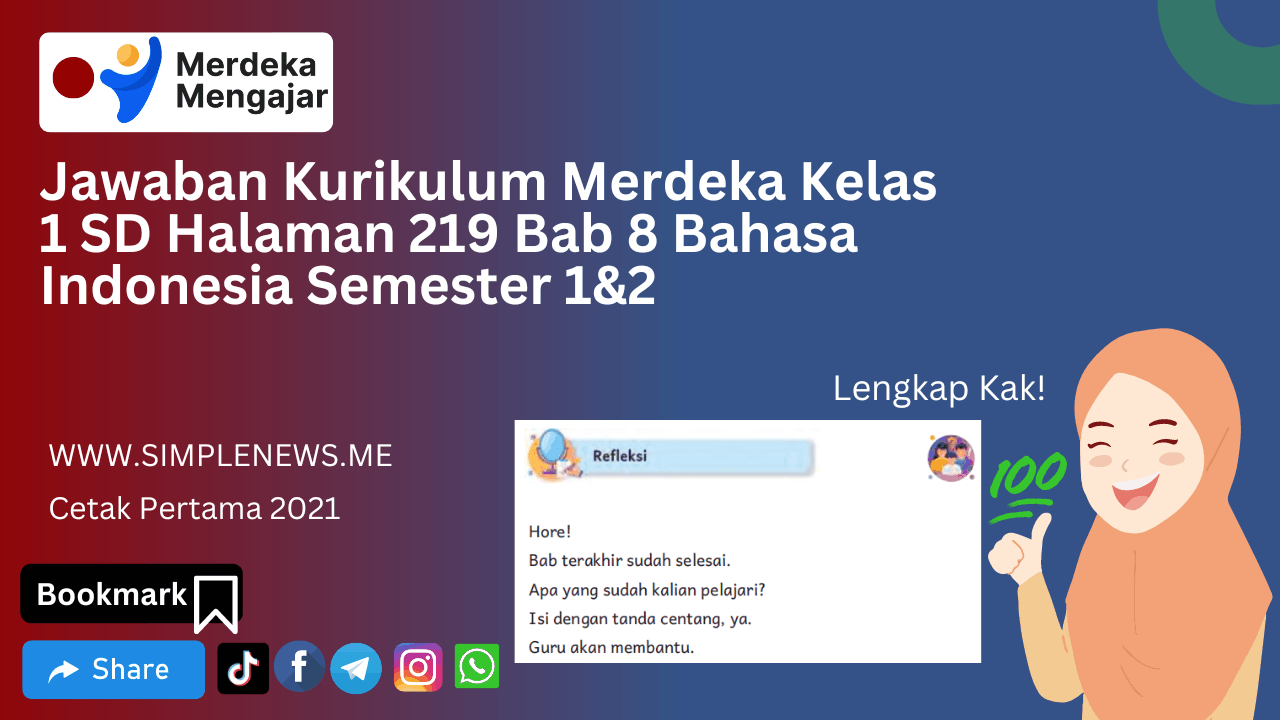 Jawaban Kurikulum Merdeka Kelas 1 SD Halaman 219 Bab 8 Bahasa Indonesia Semester 1&2 www.simplenews.me