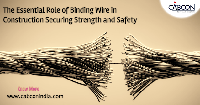 The Essential Role of Binding Wire in Construction Securing Strength and Safety