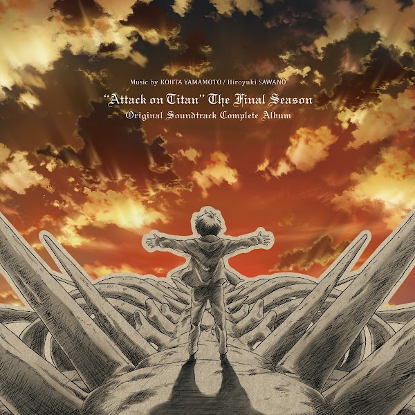 KOHTA YAMAMOTO/澤野弘之 - TVアニメ「進撃の巨人 The Final Season」 Original Sound Track Complete Album [2024.07.17+FLAC+MP3+RAR]