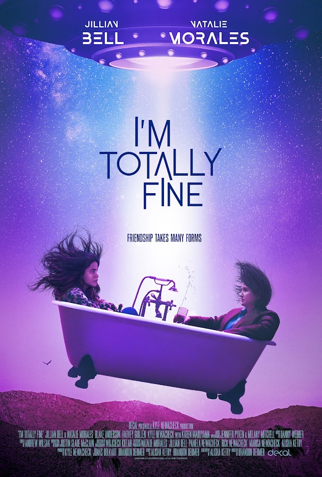 I'm Totally Fine (Film comedie sf 2022) Trailer și Detalii