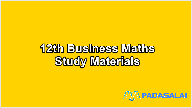 12th Business Maths Study Materials