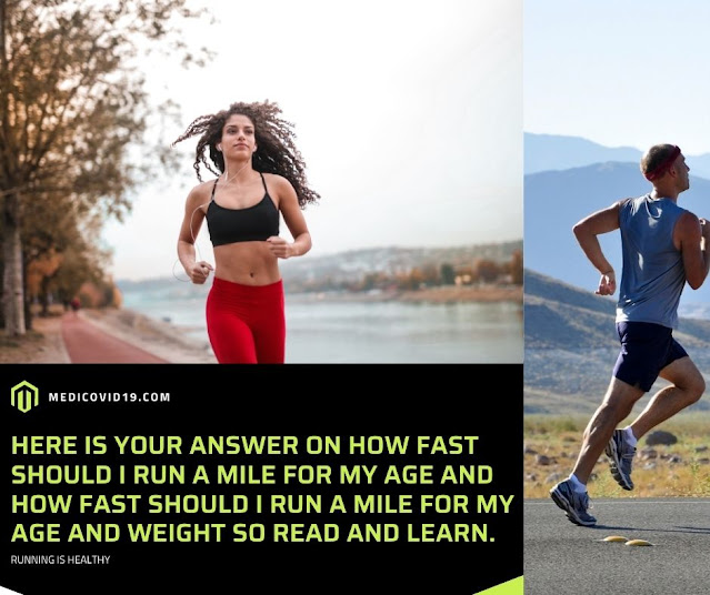 How fast should I run a mile for my age?