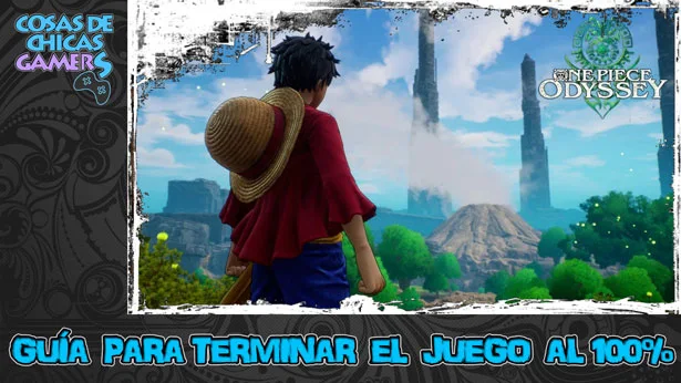 Guía de One Piece Odyssey para completar juego al 100%