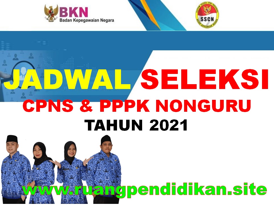 Jadwal Pelaksanaan Seleksi CPNS Dan PPPK