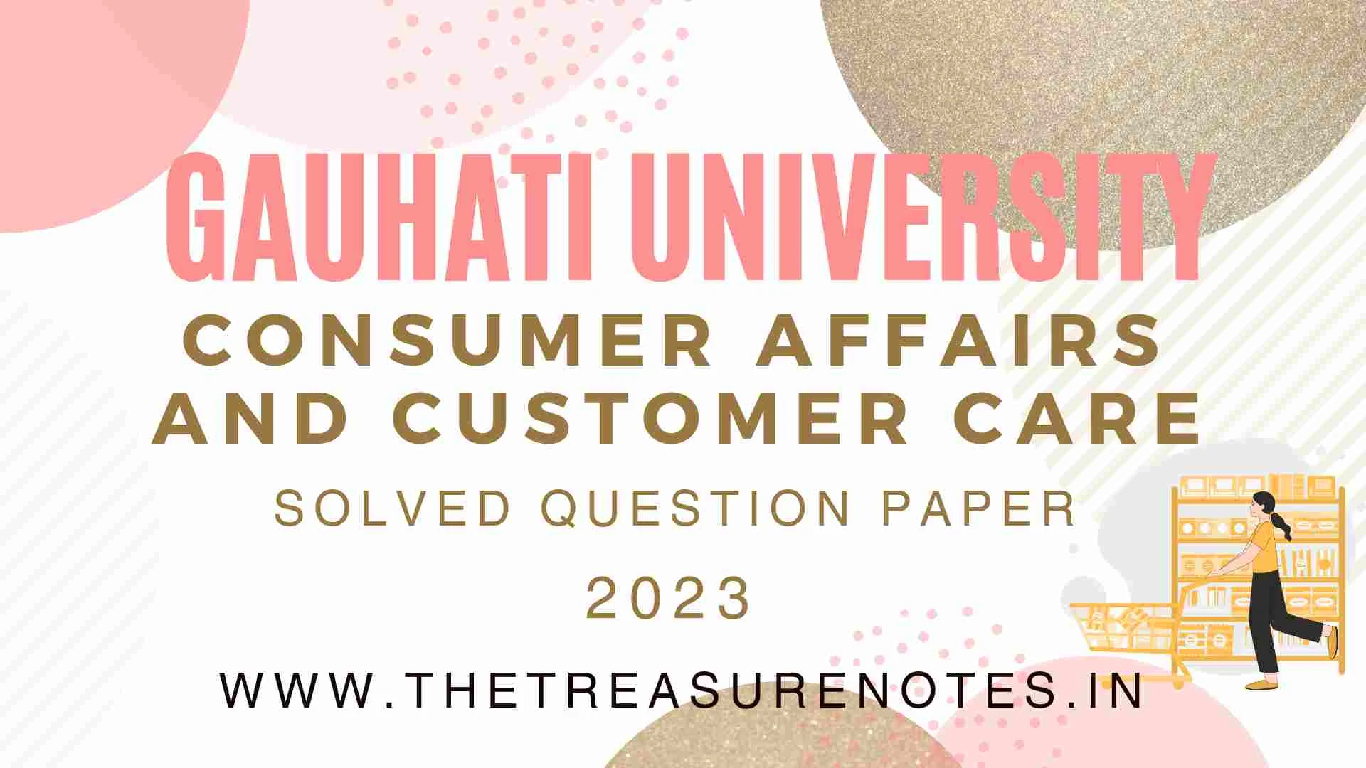 Consumer Affairs and Customer Care Solved Question Paper '2023 [Gauhati University Bcom 6th Semester Hons.]